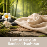 How to Care for Your Deresina Headwear So It Lasts