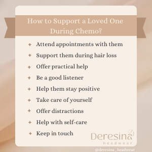How support a loved one during chemotherapy?
